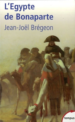 Livrenpoche : L'Egypte de Bonaparte - Jean-Joël Brégeon - Livre