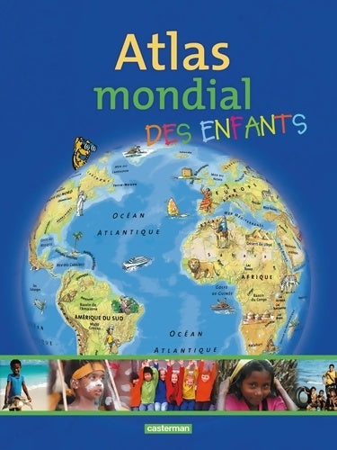 Livrenpoche : Atlas mondial des enfants - Collectif - Livre