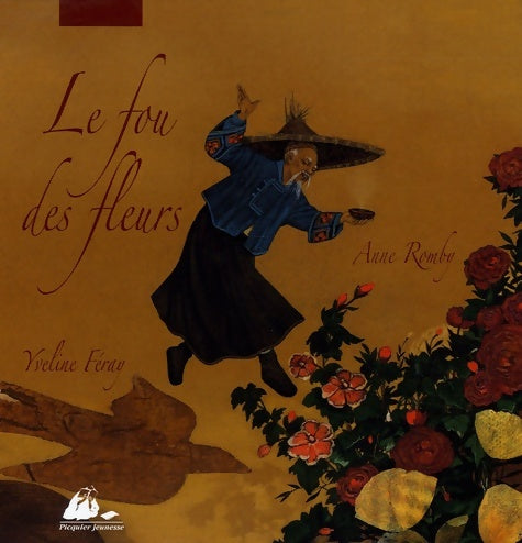 Livrenpoche : Le Fou des Fleurs - Yveline Féray - Livre