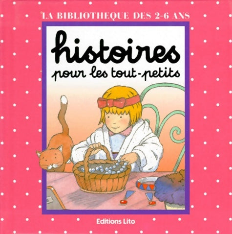 Livrenpoche : HISTOIRES POUR LES TOUT-PETITS : UNE PETITE FILLE COQUETTE. : LES BONBONS AU CHOCOLAT - Marie-Odile Judes - Livre