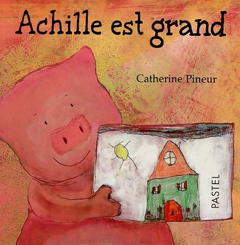 Livrenpoche : achille est grand - Pineur Catherine - Livre