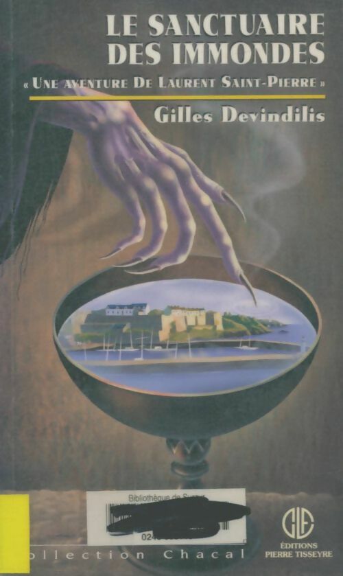 Livrenpoche : Le sanctuaire des immondes  - Gilles Devindilis - Livre
