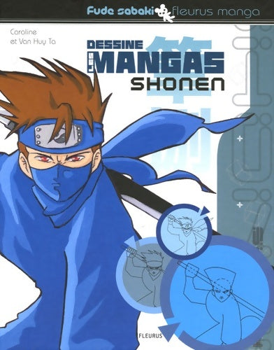 Livrenpoche : Dessine les mangas - shonen - Caroline Ta - Livre