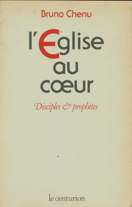Livrenpoche : L'église au coeur - Bruno Chenu - Livre