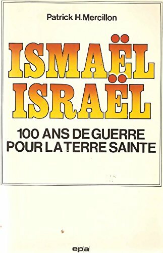 Livrenpoche : Ismaël, Israël - Patrick H. Mercillon - Livre
