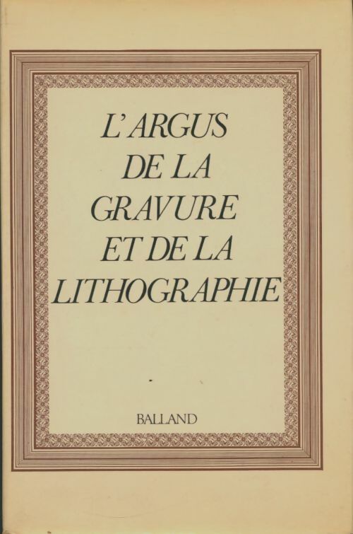 Livrenpoche : L'argus de la gravure et de la lithographie - Didier Romand - Livre