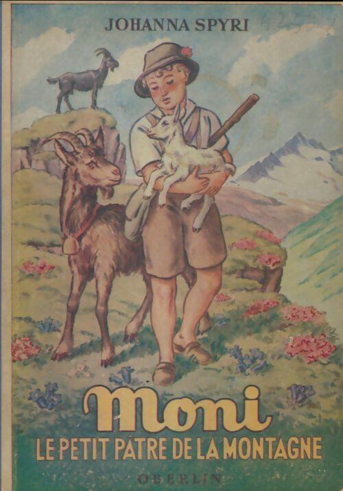 Livrenpoche : Moni le petit pâtre de la montagne - Johanna Spyri - Livre