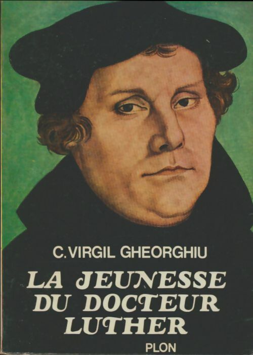 Livrenpoche : La jeunesse du docteur Luther - Constant Virgil Gheorghiu - Livre
