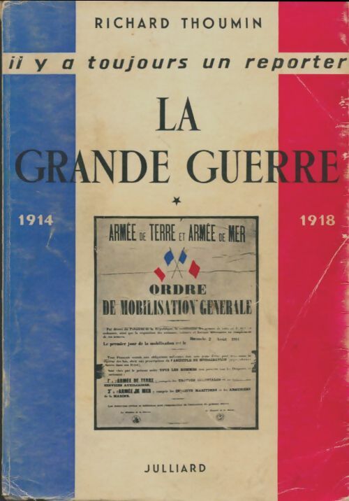 Livrenpoche : La grande guerre Tome I : 1914 - R. Thoumin - Livre
