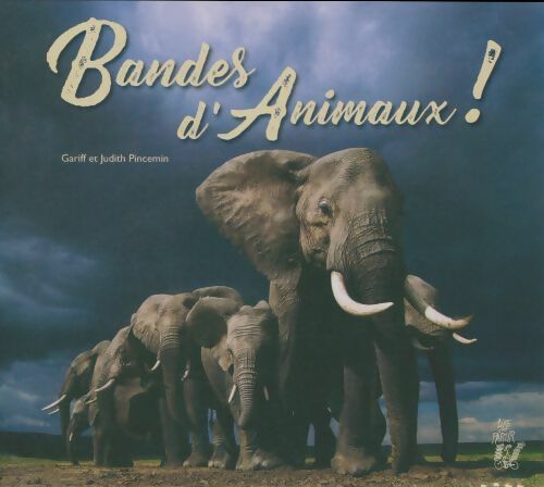 Livrenpoche : Bandes d'animaux - Gariff Pincemin - Livre