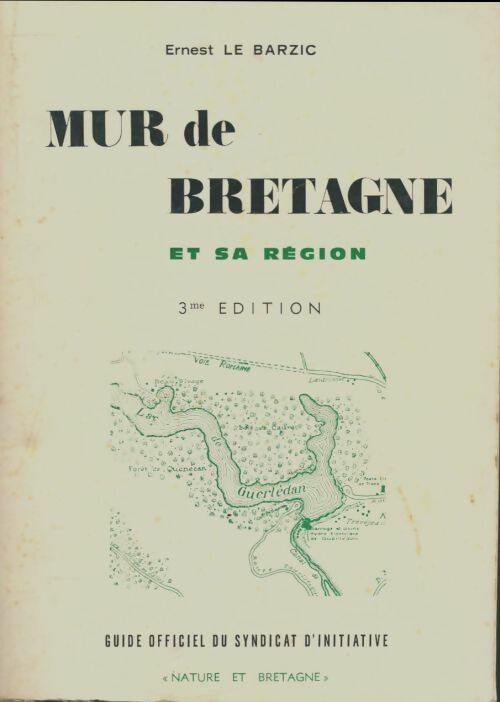 Livrenpoche : Mur de Bretagne et sa région  - Ernest Le Barzic - Livre