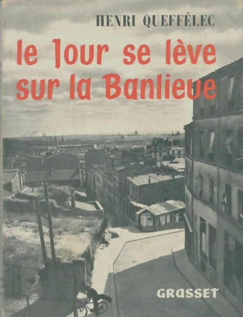 Livrenpoche : Le jour se lève sur la banlieue - Henri Quéffelec - Livre