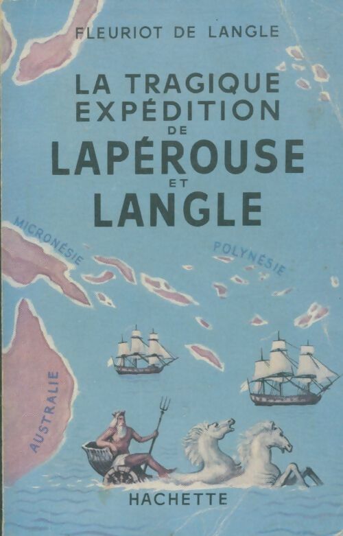Livrenpoche : La tragique expédition de Lapérouse et Langle - Fleuriot De Langle - Livre