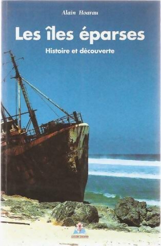 Livrenpoche : Les îles éparses - Alain Hoarau - Livre