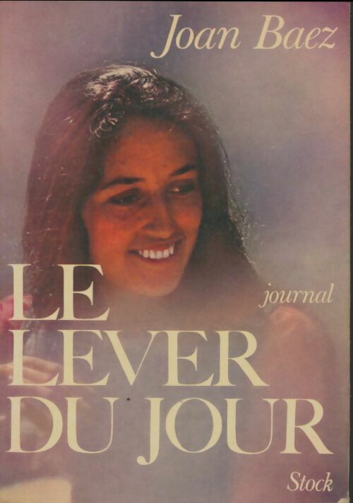 Livrenpoche : Le lever du jour - Joan Baez - Livre
