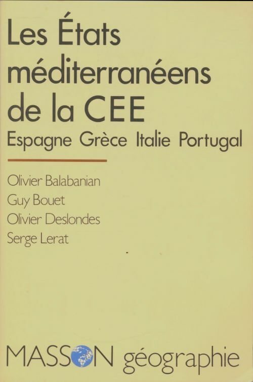 Les états méditerranéens de la CEE - Collectif -  Elsevier GF - Livre