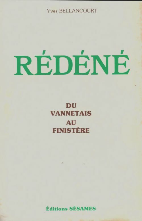 Livrenpoche : Rédéné - Yves Bellancourt - Livre