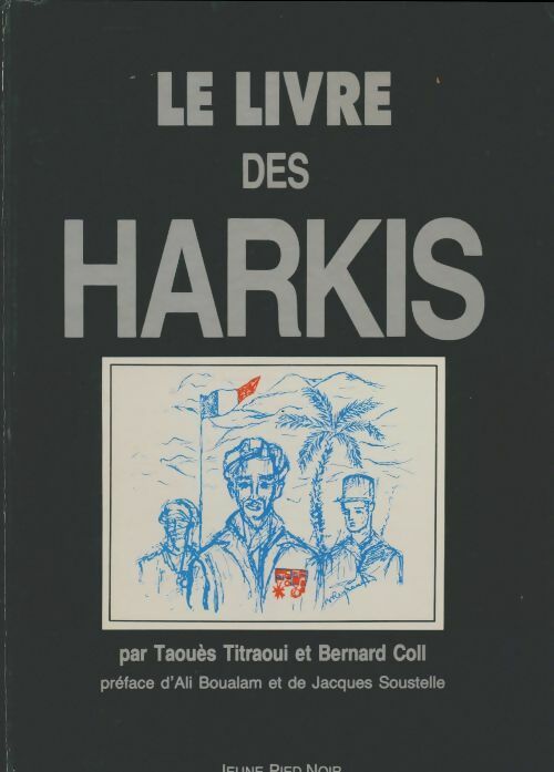 Livrenpoche : Le livre des Harkis - Taouès Titraoui - Livre