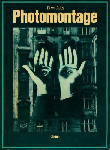 Livrenpoche : Photomontage - Dawn Ades - Livre
