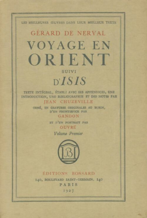 Voyage en orient Tome I - Gérard De Nerval -  Bossard - Livre