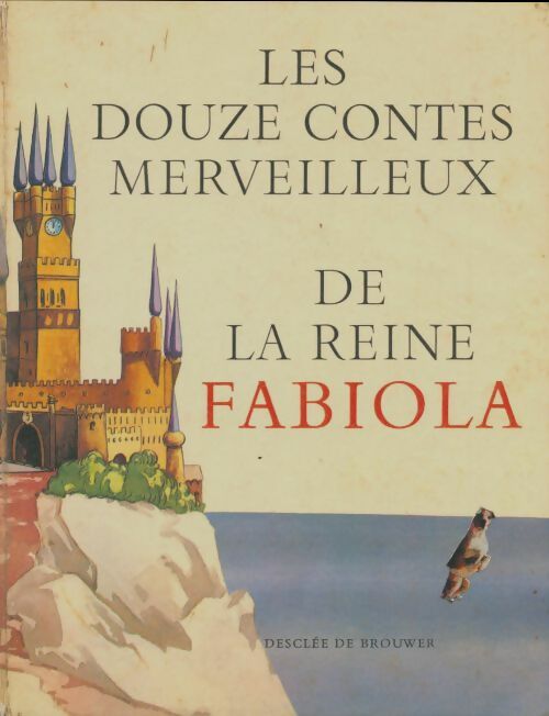 Livrenpoche : Les douze contes merveilleux de la reine Fabiola - Reine Fabiola - Livre