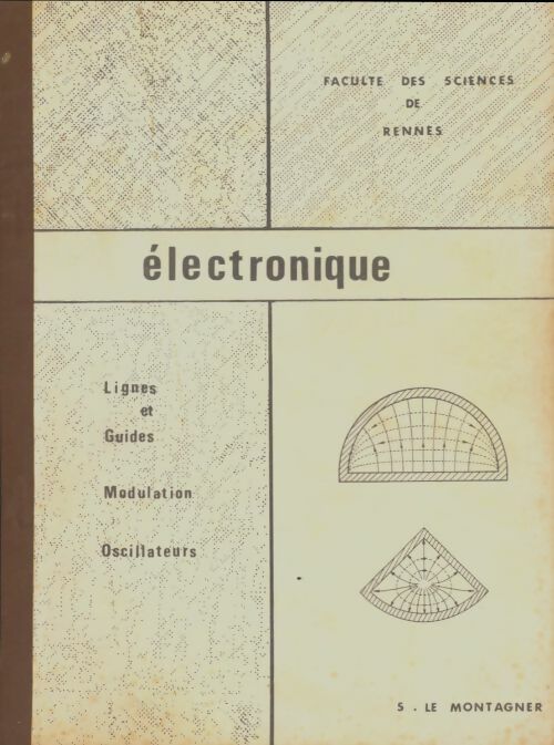 Électronique - S Le Montagner -  Faculté des sciences de Rennes - Livre