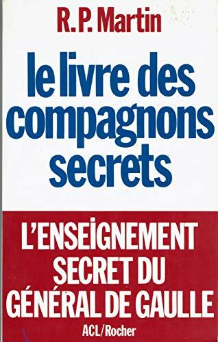 Livrenpoche : Le livre des compagnons secrets - R.P Martin - Livre