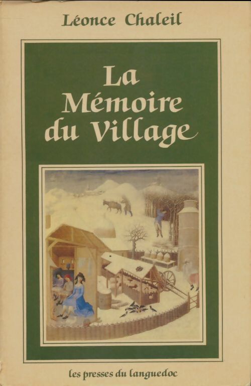 Livrenpoche : La mémoire du village - Léonce Chaleil - Livre