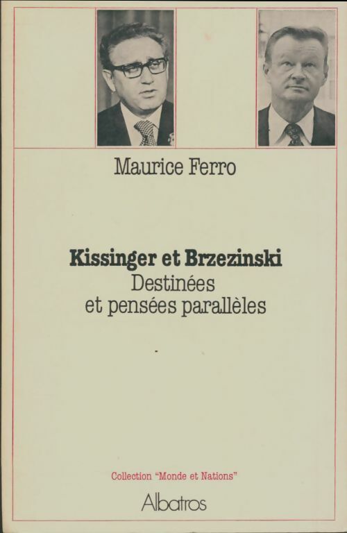 Livrenpoche : Kissinger et Brzezinski - Maurice Ferro - Livre