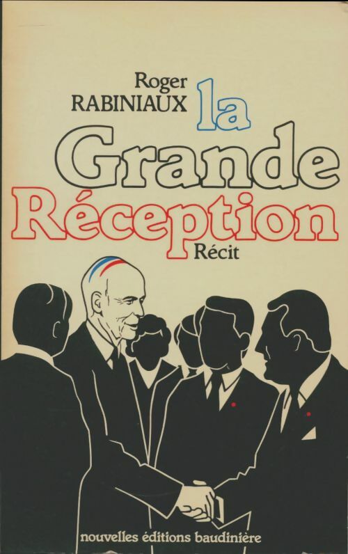 Livrenpoche : La grande réception - Roger Rabiniaux - Livre