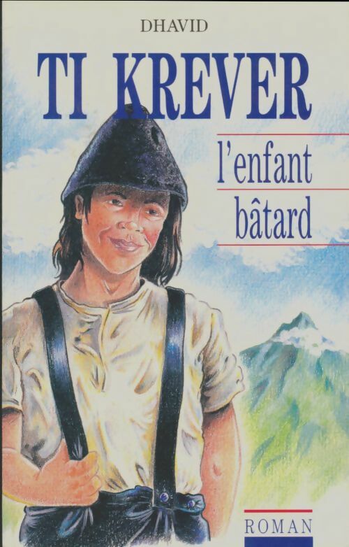 Livrenpoche : Ti Krever l'enfant bâtard - Dhavid - Livre