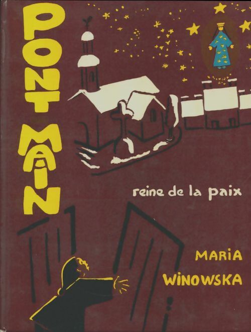 Livrenpoche : Notre-Dame de Pont-Main - Maria Winowska - Livre
