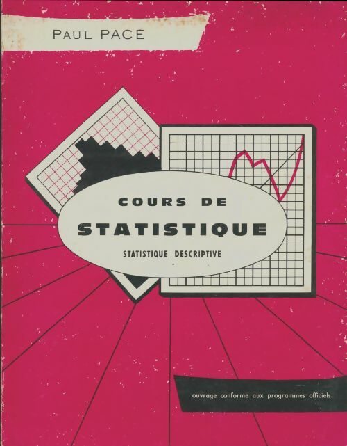 Livrenpoche : Cours de statistique - Paul Pacé - Livre