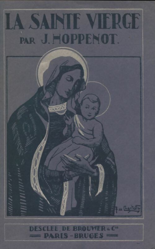 Livrenpoche : La sainte vierge - J Hoppenot - Livre