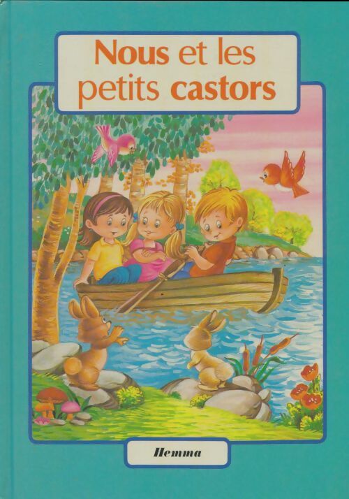 Livrenpoche : Nous et les petits castors - Joëlle Barnabé - Livre