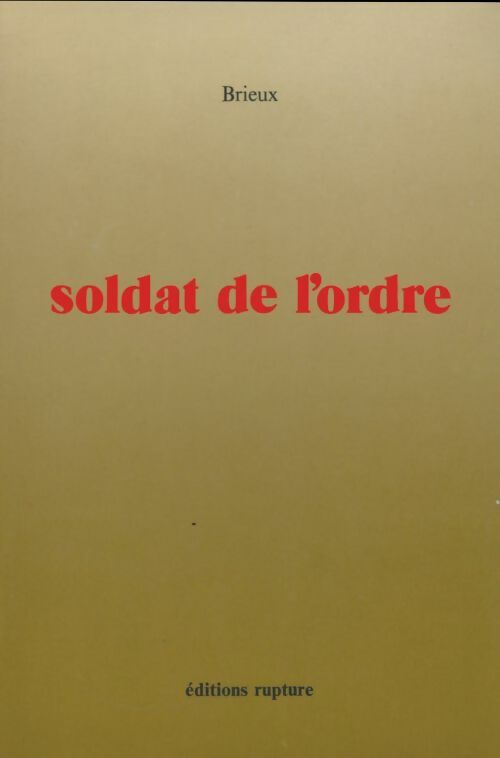 Livrenpoche : Soldat de l'ordre - Brieux - Livre
