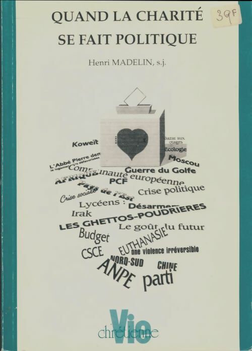 Livrenpoche : Vie chrétienne n°351 : Quand la charité se fait politique - Collectif - Livre