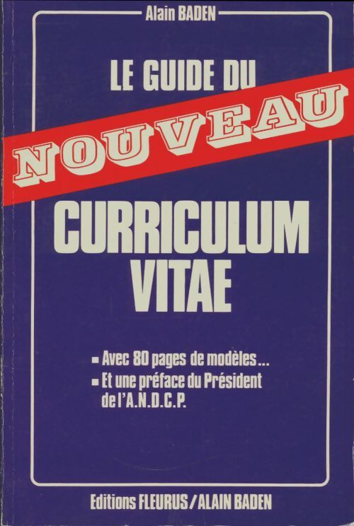 Livrenpoche : Le guide du nouveau curriculum vitae - Alain Baden - Livre