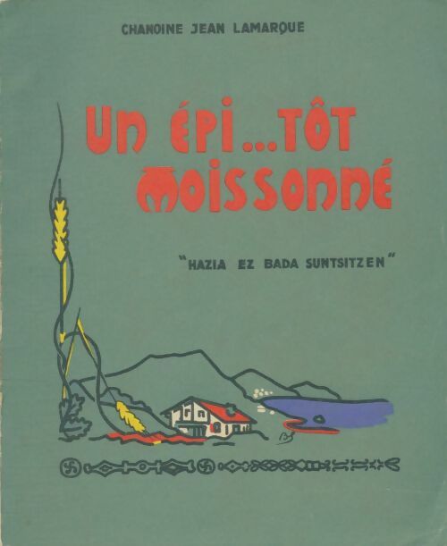 Livrenpoche : Un épi... Tôt moissonné - Jean Lamarque - Livre