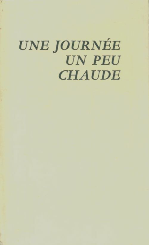 Livrenpoche : Une journée un peu chaude - Xxx - Livre