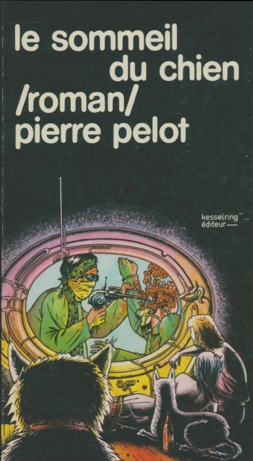 Livrenpoche : Le sommeil du chien - Pierre Pelot - Livre