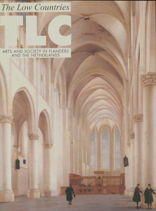 Livrenpoche : The low countries : Arts and society in flanders and the netherlands n°10 - Collectif - Livre