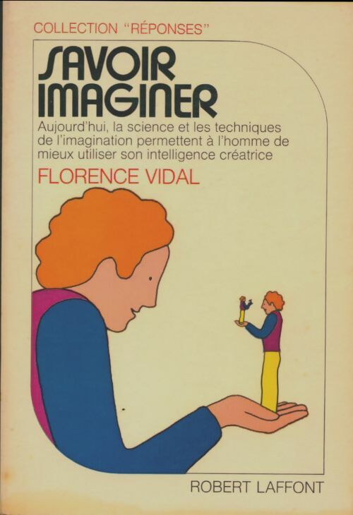Livrenpoche : Savoir imaginer - Florence Vidal - Livre