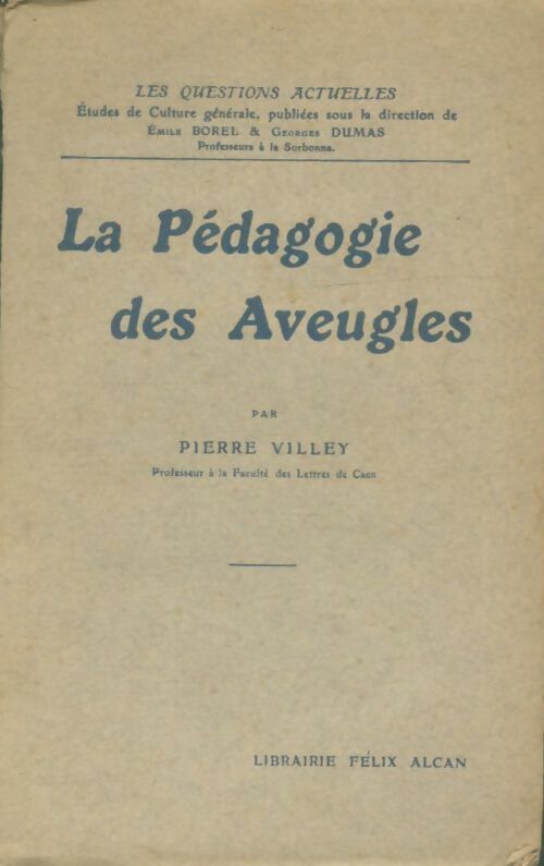 Livrenpoche : La pédagogie des aveugles - Pierre Villey - Livre