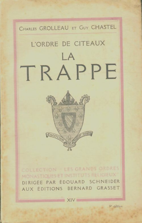 Livrenpoche : L'ordre de Citeaux : La trappe - Guy Chastel - Livre