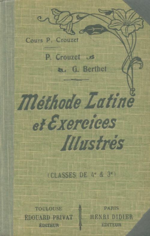 Livrenpoche : Méthode latine et exercices illustrés 4e & 3e - P. Crouzet - Livre