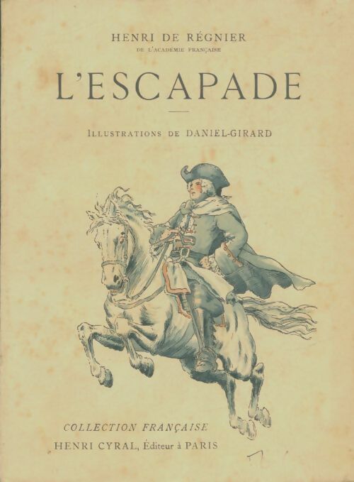 L'escapade - Henri De Régnier -  Collection française - Livre