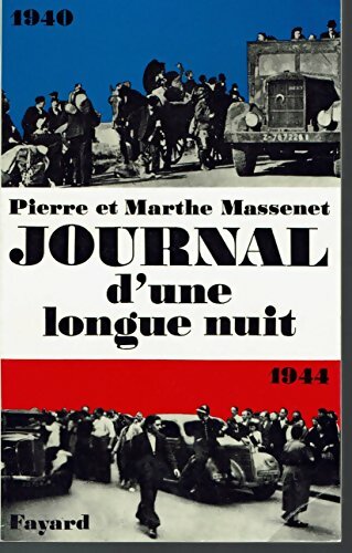 Livrenpoche : Journal d'une longue nuit - Marthe Massenet - Livre