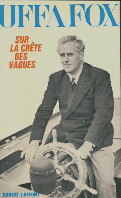 Livrenpoche : Sur la crête des vagues - Uffa Fox - Livre