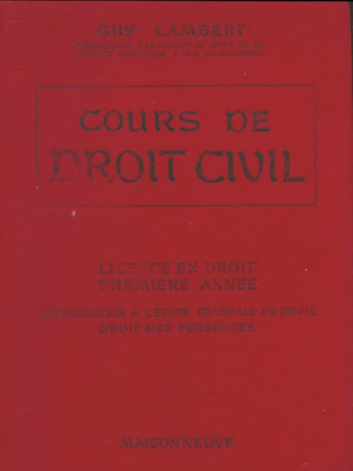 Cours de droit civil - Guy Lambert -  Maisonneuve GF - Livre